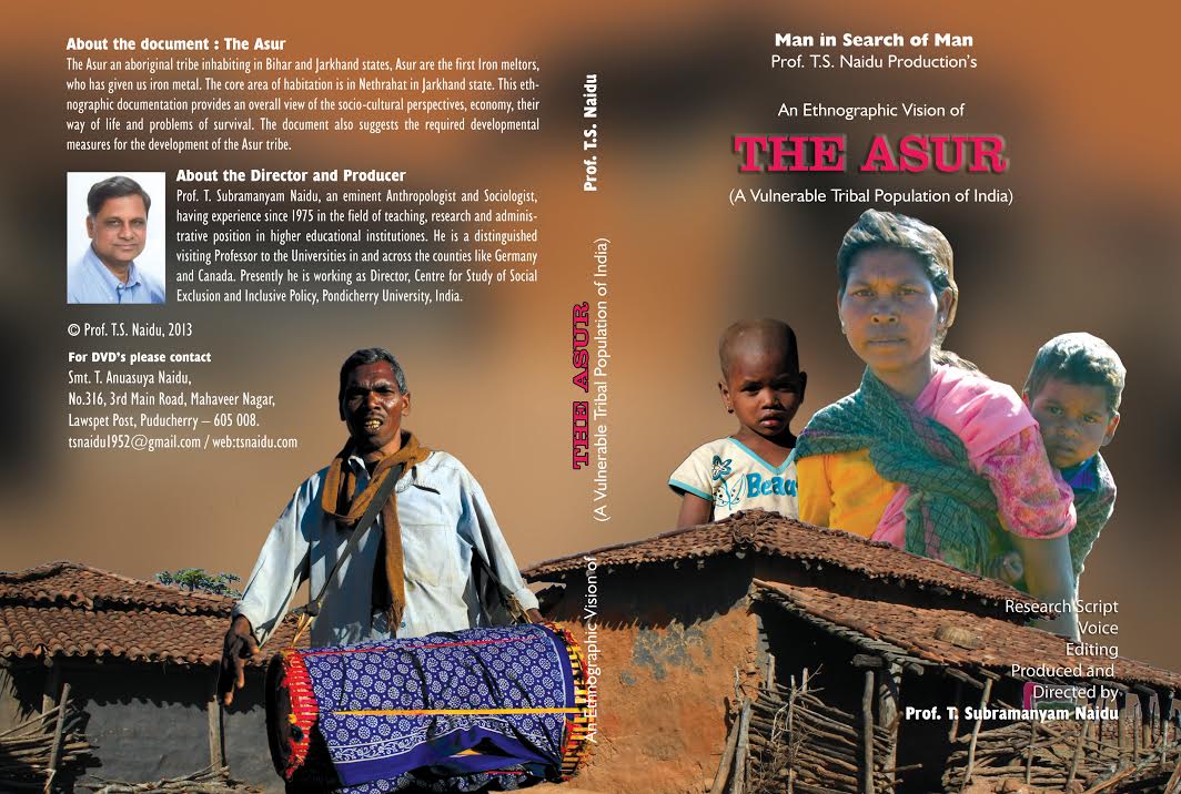 The ASUR - Documentary Film by Prof. T. S. Naidu